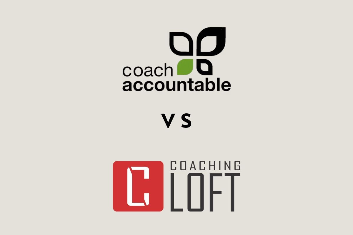 CoachAccountable vs Coaching Loft – Which Is Better for Your Coaching Business?